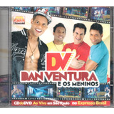 Cd Dan Ventura E Os Meninos Cd Do Dvd Ao Vivo Em São Paulo