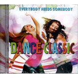 Cd Dance Classic Every Body Needs Somebody