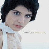 Cd Danni Carlos Música Nova prime Selection Original L