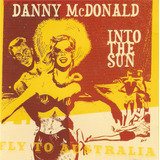 Cd Danny Mcdonald Into The Sun