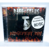 Cd Dave Evans   Judgement Day  primeiro Vocal Ac dc  Lacrado
