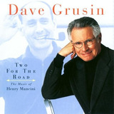 Cd Dave Grusin Two For The Road the Music Of Henry Mancini 