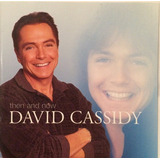 Cd David Cassidy Then And Now Usa Lacrado
