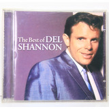 Cd Del Shannon The Best Of Del Shannon  raro ger 