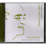 Cd Delcio Carvalho Inédito E Eterno Roda De Samba Novo Versão Do Álbum Estandar