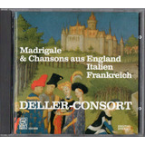 Cd Deller Consort Madrigale   Chansons Aus England