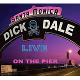 Cd  Dick Dale Ao Vivo No Píer De Santa Mônica
