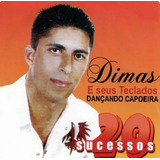 Cd Dimas E Seus Teclados Dançando Capoeira Raro