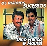 CD Dino Franco Mouraí Os Maiores Sucessos