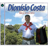 Cd   Dionísio Costa Regionalista