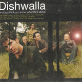 Cd Dishwalla And You Think You Know