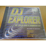 Cd Dj Explorer By Julio Mix E Fabinho Som Livre Lacrado Raro