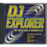Cd Dj Explorer By Julio Mix Fabinho Dj  professor X  Novorig