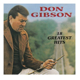 Cd Don Gibson 18 Greatest Hits