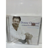 Cd Donny Osmond Somewhere In Time Classic Love Songs