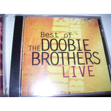 Cd Doobie Brothers  Live