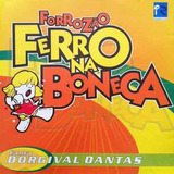 Cd Dorgival Dantas Ferro Na Boneca B272