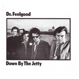 Cd Dr Feelgood Down By