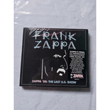 Cd Duplo Frank Zappa Zappa 88 The Last U S Show