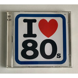 Cd Duplo I Love 80s