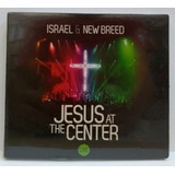 Cd Duplo Israel E New Breed Jesus At The Center 2012 Canzion