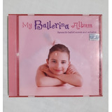 Cd Duplo My Ballerina Album Favourite