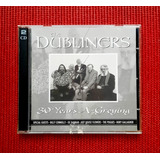 Cd Duplo The Dubliners 30 Years A  Greying   Importado  