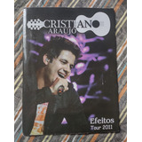 Cd Dvd Cristiano Araujo Efeitos Tour 2011 Promo
