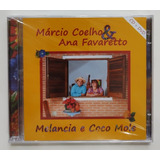 Cd dvd Márcio Coelho Ana Favaretto Melancia E Coco Mole