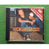 Cd E Dvd Nick Carter Now Or Never 2002