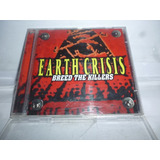 Cd Earth Crisis Breed The Killers
