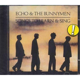 Cd Echo The Bunnymen Songs To Learn And Sing Original