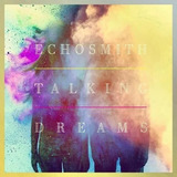 Cd Echosmith Talking Dreams lacrado