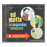 Cd Ed Motta Segundas Intensões Do Manual Pratico Orig L