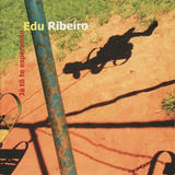 Cd Edu Ribeiro Já Tô Te Esperando 2005 