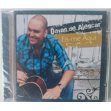 Cd Eis me Aqui Dayan De Alencar