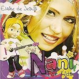 CD Elaine De Jesus Nani For Kids