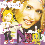 Cd Elaine De Jesus Nani For Kids
