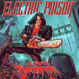 Cd Electric Poison Live Wire