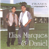 Cd Elias Marques Daniel Frases