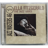 Cd Ella Fitzgerald The Jazz Sides verve Jazz Masters 46 