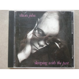 Cd Elton John Sleeping With The Past 1 Ed Frete Barato
