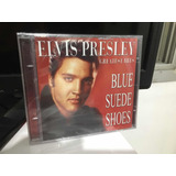 Cd Elvis Presley Greatest Hits Blue Suede Shoes Lacrado