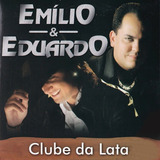 Cd Emilio E Eduardo   Clube Da Lata   Vol  6