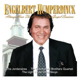 Cd Engelbert Humperdinck always Hear The Harmony the Gospel