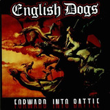 Cd English Dogs Forward Into Battle