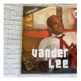 Cd Ep Vander Lee 8 Advanced Cd 1  Edição 2013 Raro Lacrado