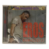 Cd Eros Ramazzotti The Essential Hits Novo Original Lacrado