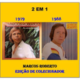 Cd Especial Marcos Roberto 2 Lps Em 1 Cd 1979 1988