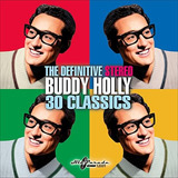 Cd Estéreo Definitivo Buddy Holly 30 Clássicos